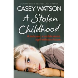 ISBN A Stolen Childhood: A dark past, a terrible secret, a girl without a future