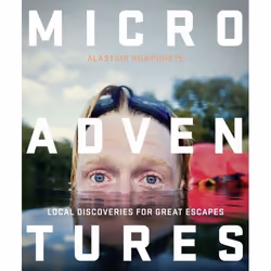 ISBN Microadventures: Local Discoveries for Great Escapes, 256 pages