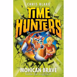 ISBN Mohican Brave (Time Hunters, Book 11), Paperback, 176 pages