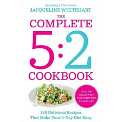 ISBN The Complete 2-Day Fasting Diet: Delicious; Easy To Make; 140 New Low-Calorie Recipes From The Bestselling Author Of The 5:2 Bikini Diet
