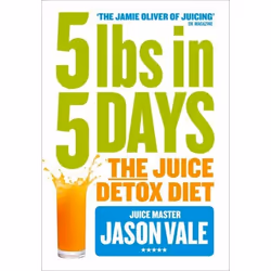 ISBN 5LBs in 5 Days: The Juice Detox Diet, Paperback, 304 pages