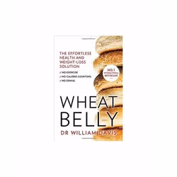 ISBN Wheat Belly : The Effortless Health and Weight-Loss Solution - No Exercise, No Calorie Counting, No, English, Paperback, ...
