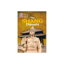 Collins Big Cat - The Shang Dynasty: Band 16/Sapphire (Paperback)