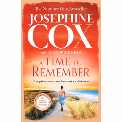 A Time to Remember - Josephine Cox