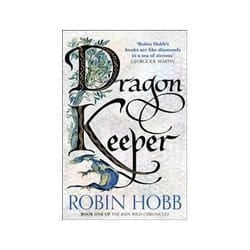 ISBN Dragon Keeper: The Rain Wild Chronicles: 1 book Fantasy English 560 pages