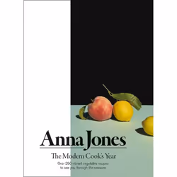 The Modern Cook's Year By Anna Jones | Vegetarian Cookbook
