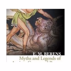 ISBN Myths and Legends of Ancient Greece and Rome, General novel, English, Paperback, 347 pages