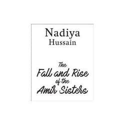 ISBN Fall and Rise of the Amir Sisters book General novel English 384 pages