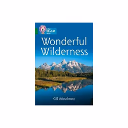 Wonderful Wilderness by Arburthnott & Gill