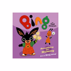 SOMETHING FOR MUMMY BING PB