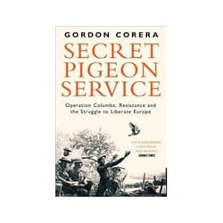 ISBN Secret Pigeon Service: Operation Columba, Resistance and the Struggle to Liberate Europe book History English Paperback 336 pages