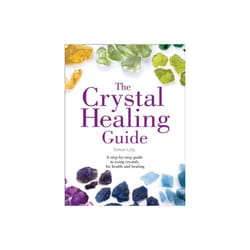CRYSTAL HEALING GUIDE