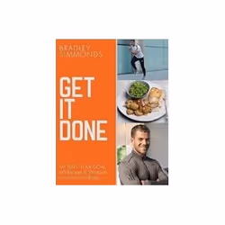 ISBN Get It Done: My Plan, Your Goal: 60 Recipes and Workout Sessions for a Fit, Lean Body, Health, mind & body, English, 224 ...