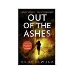 ISBN Out of the Ashes: A DI Maya Rahman Novel book Crime fiction English 400 pages