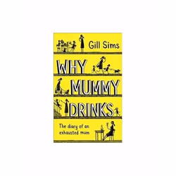 ISBN Why Mummy Drinks, English, Paperback, 352 pages