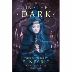 ISBN In the Dark: Tales of Terror by E. Nesbit (Collins Chillers), Paperback, 320 pages