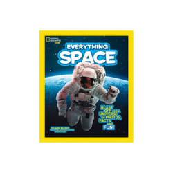 Everything Space by National Geographic Kids
