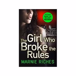 ISBN Girl Who Broke the Rules, Crime fiction, English, 384 pages