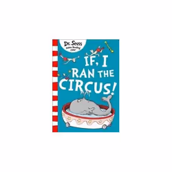 ISBN If I Ran The Circus, English, Paperback, 64 pages