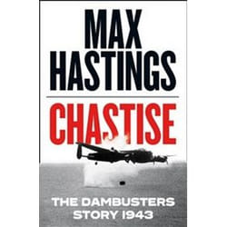 ISBN Chastise : The Dambusters Story 1943 book History English Hardcover 464 pages