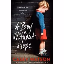 ISBN Boy Without Hope, General novel, English, 320 pages