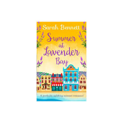 Summer at Lavender Bay by Bennett & Sarah