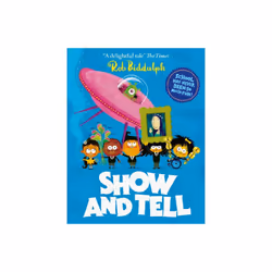Show and Tell by Biddulph & Rob