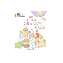 Great Granny Gang by Kerr & Judith