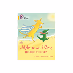 Melrose and Croc Beside the Sea by Chichester Clark & Emma