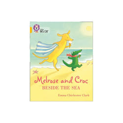 Melrose and Croc Beside the Sea by Chichester Clark & Emma