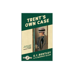Trents Own Case by Bentley & E. C.