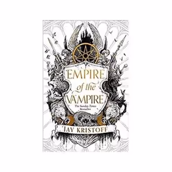 ISBN Empire of the Vampire: Book 1, Fantasy, English, 736 pages