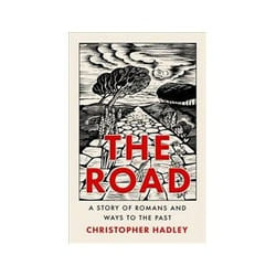 ISBN Road: A Story of Romans and Ways to the Past book History English Hardcover 336 pages