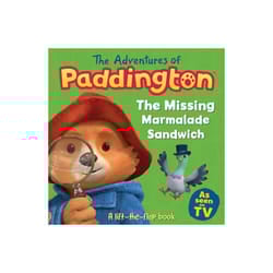 The Adventures of Paddington The Missing Marmalade Sandwich A lift-the-flap book