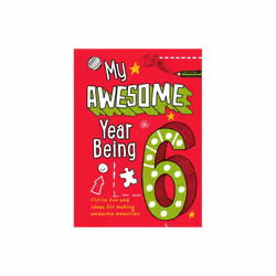 My Awesome Year being 6 by Hunt & Kia Marie