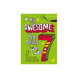 My Awesome Year being 7 by Hunt & Kia Marie