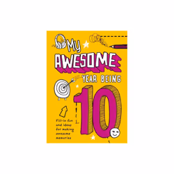 My Awesome Year being 10 by Hunt & Kia MarieCollins Kids