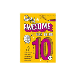 My Awesome Year being 10 by Hunt & Kia MarieCollins Kids