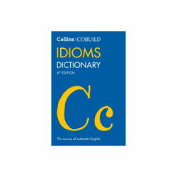 COBUILD Idioms Dictionary