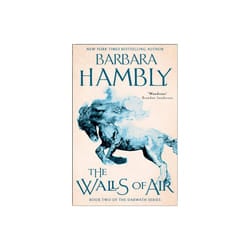 Walls of Air by Hambly & Barbara