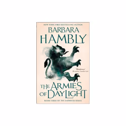 The Armies of Daylight by Hambly & Barbara