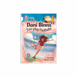 Dani Binns Fair-play Footballer Band 10White by Lisa Rajan & Illustrated by Alessia Trunfio & Prepa