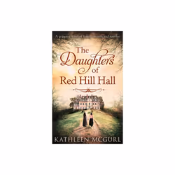 Daughters Of Red Hill Hall by McGurl & Kathleen