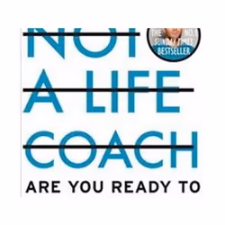 ISBN Not a Life Coach, Health, mind & body, English, Paperback, 272 pages