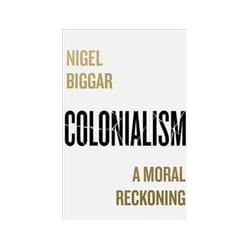 ISBN Colonialism: A Moral Reckoning book History English Hardcover 432 pages