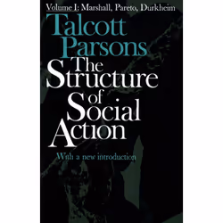 ISBN Structure of Social Action 2ed v1, English, Trade Paperback, 470 pages