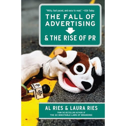 ISBN The Fall of Advertising and the Rise of PR