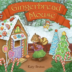 ISBN Gingerbread Mouse, Paperback, 32 pages