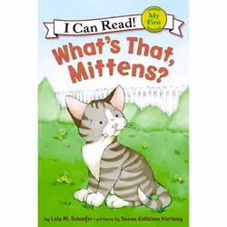 ISBN What's That, Mittens?, Paperback, 32 pages