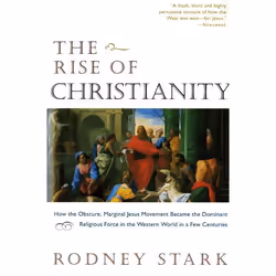 ISBN The Rise of Christianity, Trade Paperback, 272 pages
